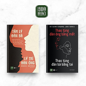 Combo Thao Túng Đàn Ông Bằng Mắt, Thao Túng Đàn Bà Bằng Tai + Tâm Lý Đàn Bà, Lý Trí Đàn Ông - Bản Quyền