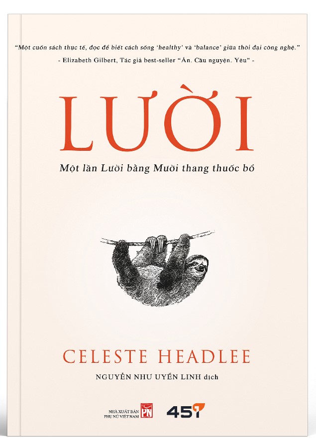 Lười - Một lần Lười bằng mười than thuốc bổ (Celeste Headlee)