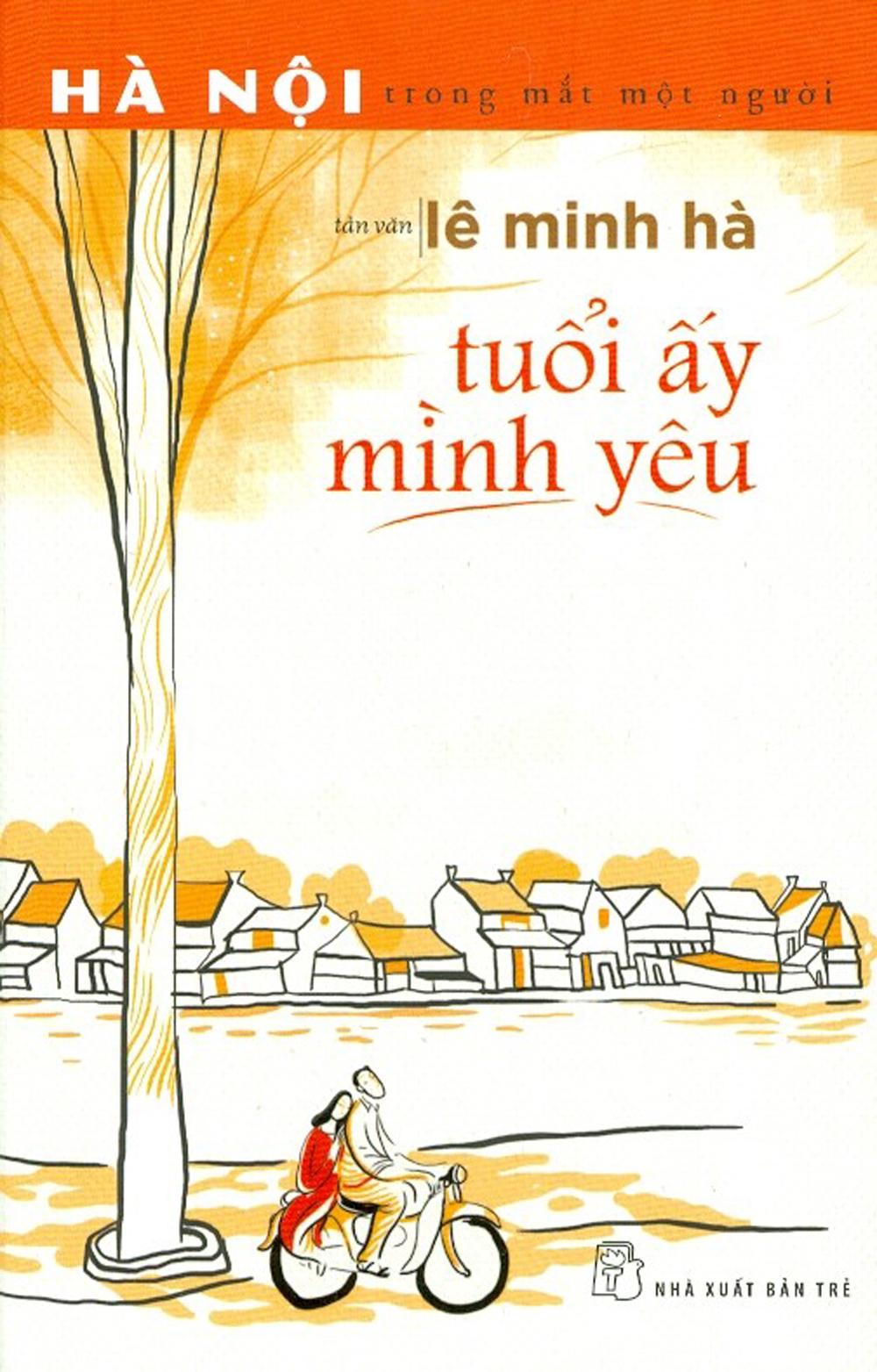 Tuổi Ấy Mình Yêu (Tản Văn)