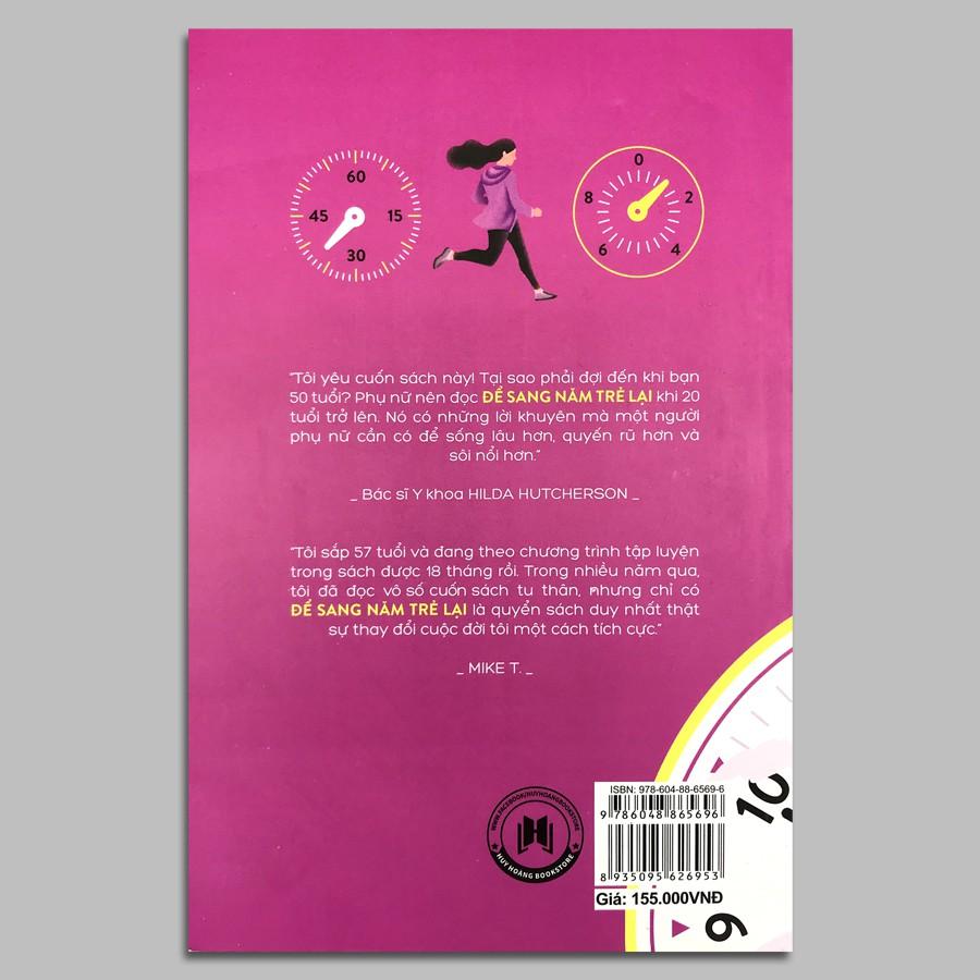 Để Sang Năm Trẻ lại - Quà Tặng Cho Phái Nữ (Tái Bản)
