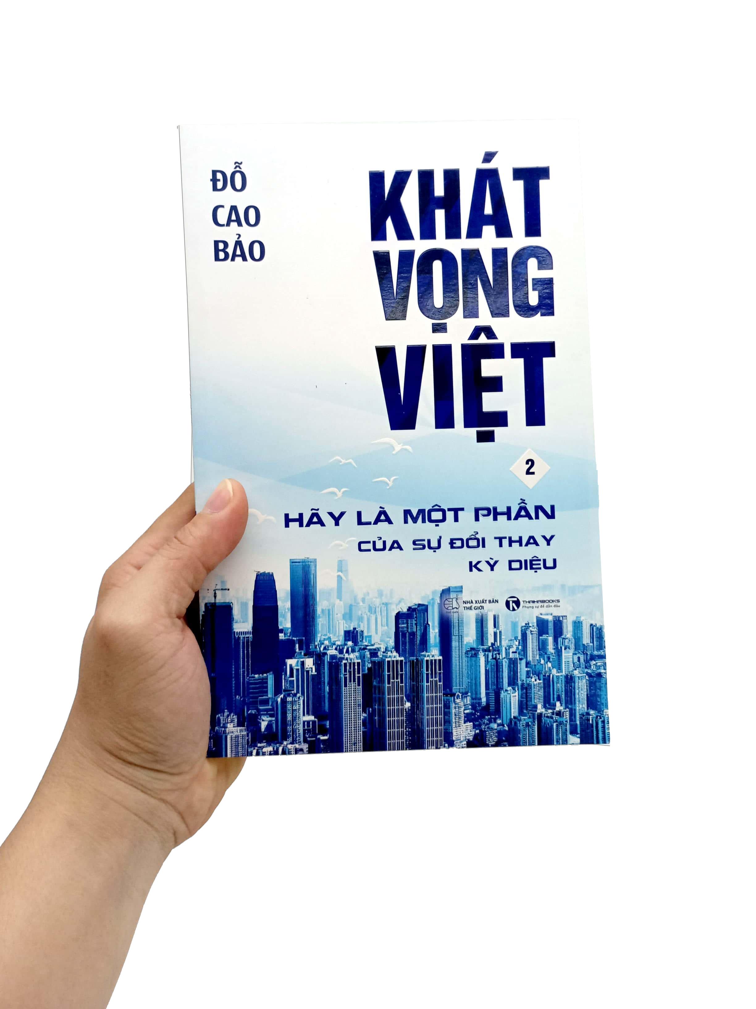 Khát Vọng Việt - Tập 2: Hãy Là Một Phần Của Sự Đổi Thay Kỳ Diệu