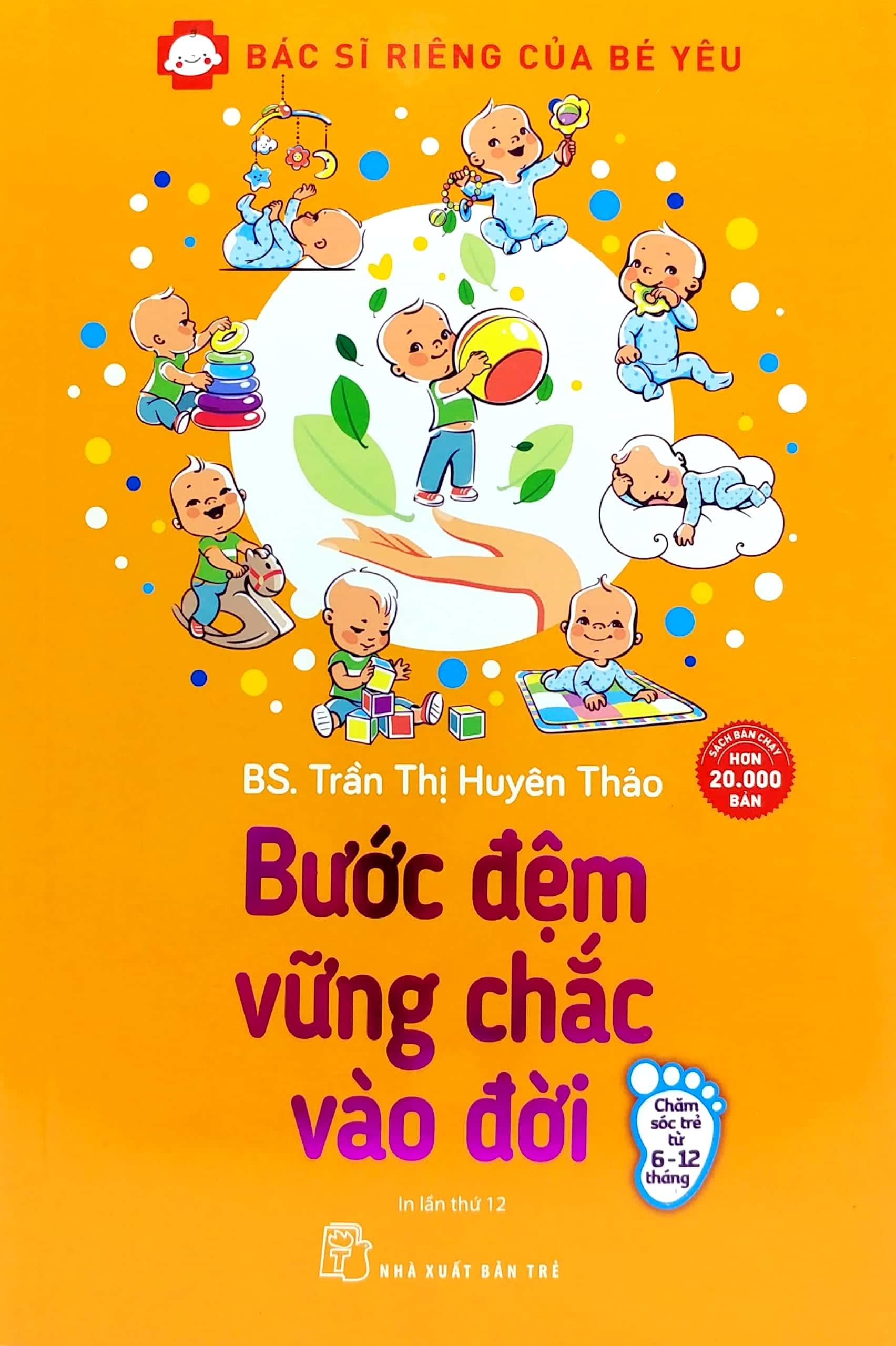 Bước Đệm Vững Chắc Vào Đời - Bác Sĩ Riêng Của Bé Yêu (Tái Bản 2020)