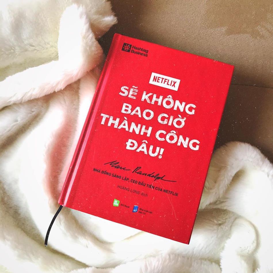 Netflix - Sẽ Không Bao Giờ Thành Công Đâu - Bản Quyền