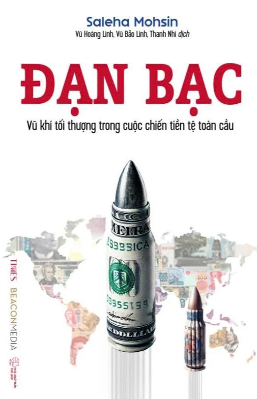 Sách - Đạn Bạc - Vũ Khí Tối Thượng Trong Cuộc Chiến Tiền Tệ Toàn Cầu