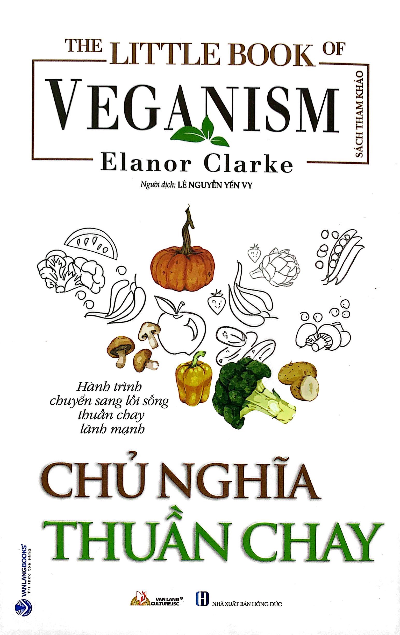 Combo 2 Cuốn Bí Mật Nhỏ Cho Người Yêu Cây + Chủ Nghĩ Thuần Chay - Vanlangbooks