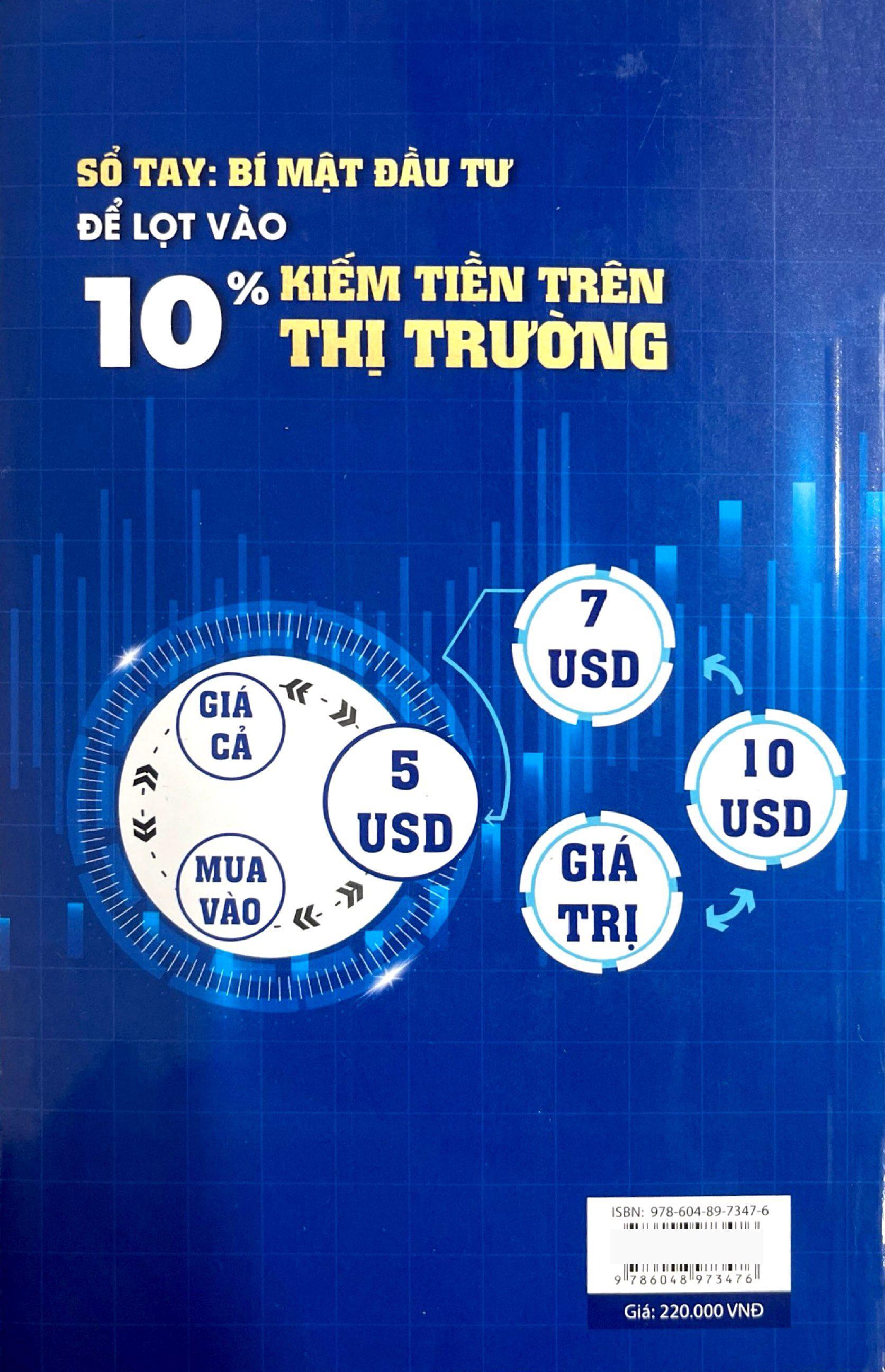 Sổ Tay Bí Mật Đầu Tư Để Lọt Vào 10% Kiếm Tiền Trên Thị Trường - Chiến Lược Phân Bổ Vốn Đỉnh Cao Và Làm Chủ Tâm Lý (Tập 1)