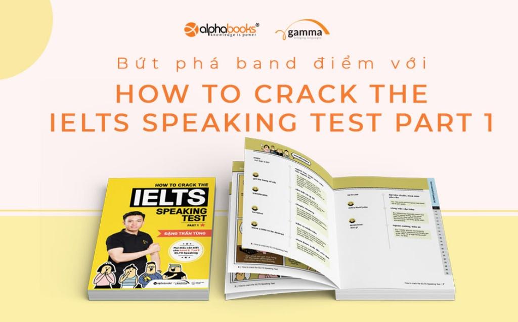 Sách Combo How To Crack The Ielts Speaking + Writing Test - Vol1 (Bộ 2 Cuốn) - Alphabooks - BẢN QUYỀN