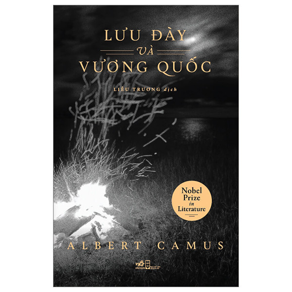 Sách Văn Học Kinh Điển Nhã Nam - Lưu Đày Và Vương Quốc