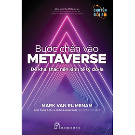 Bước Chân Vào Metaverse - Để Khai Thác Nền Kinh Tế Tỷ Đôla_TRE