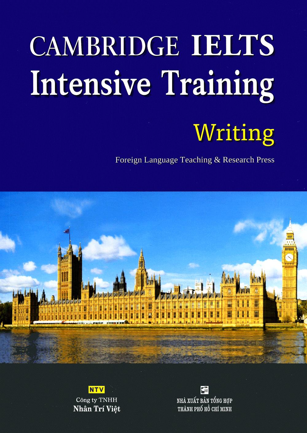 Cambridge IELTS Intensive Training Writing (Không CD)