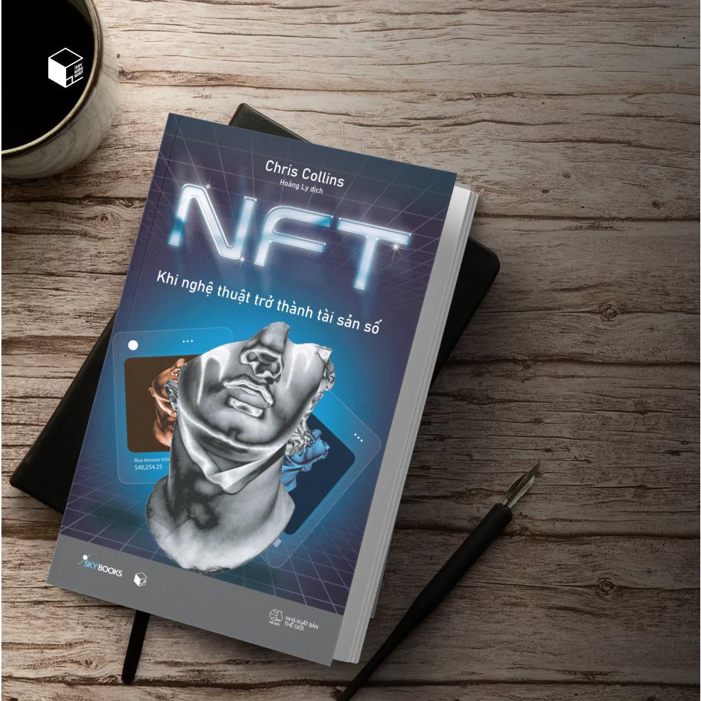 Sách NFT Khi Nghệ Thuật Trở Thành Tài Sản Số - Bản Quyền