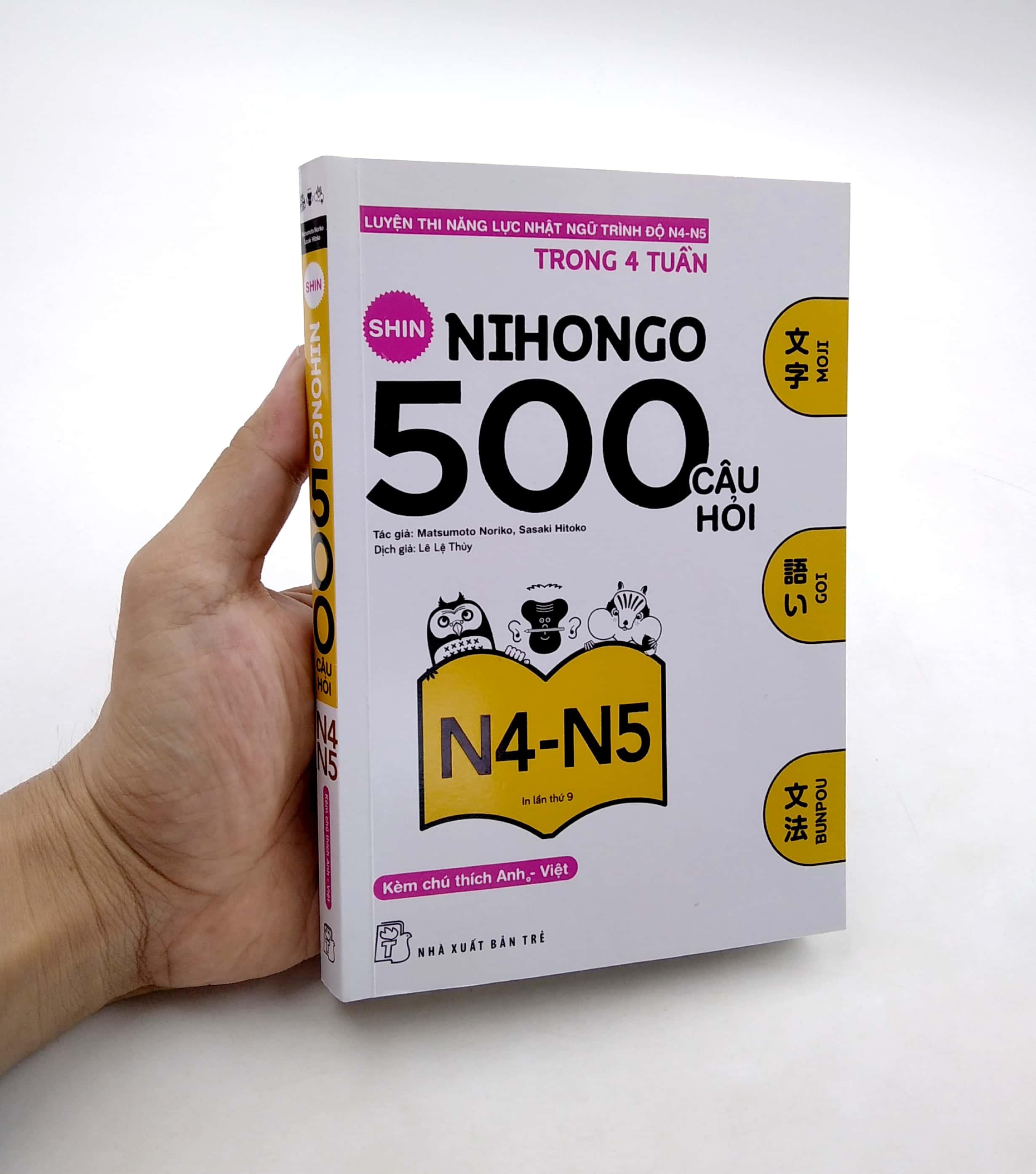 500 Câu Hỏi Luyện Thi Năng Lực Nhật Ngữ - Trình Độ N4-N5 (Tái Bản 2020)