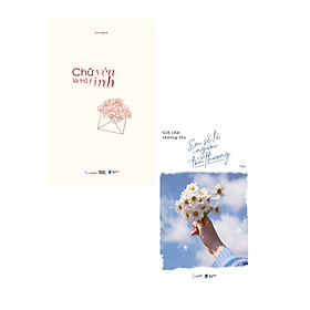 Combo Chữ Yêu Là Trữ Tình + Giữ Chặt Thương Tổn, Em Sẽ Là Người Tổn Thương (Bộ 2 Cuốn) - AZ