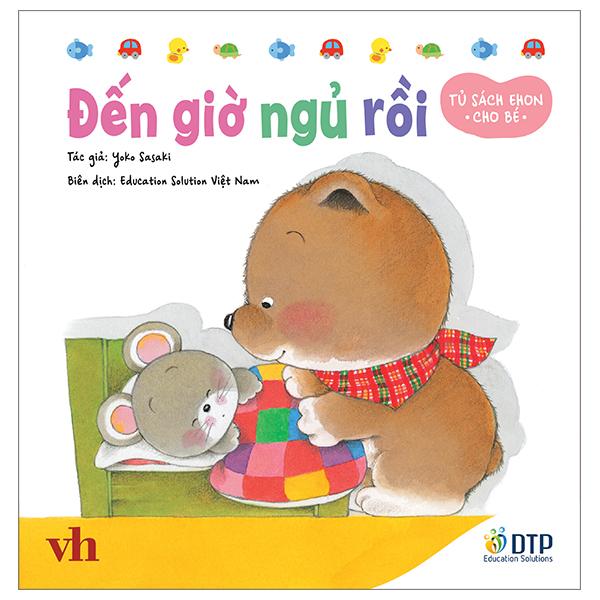 Tủ Sách Ehon Cho Bé - Đến Giờ Ngủ Rồi - Bìa Cứng