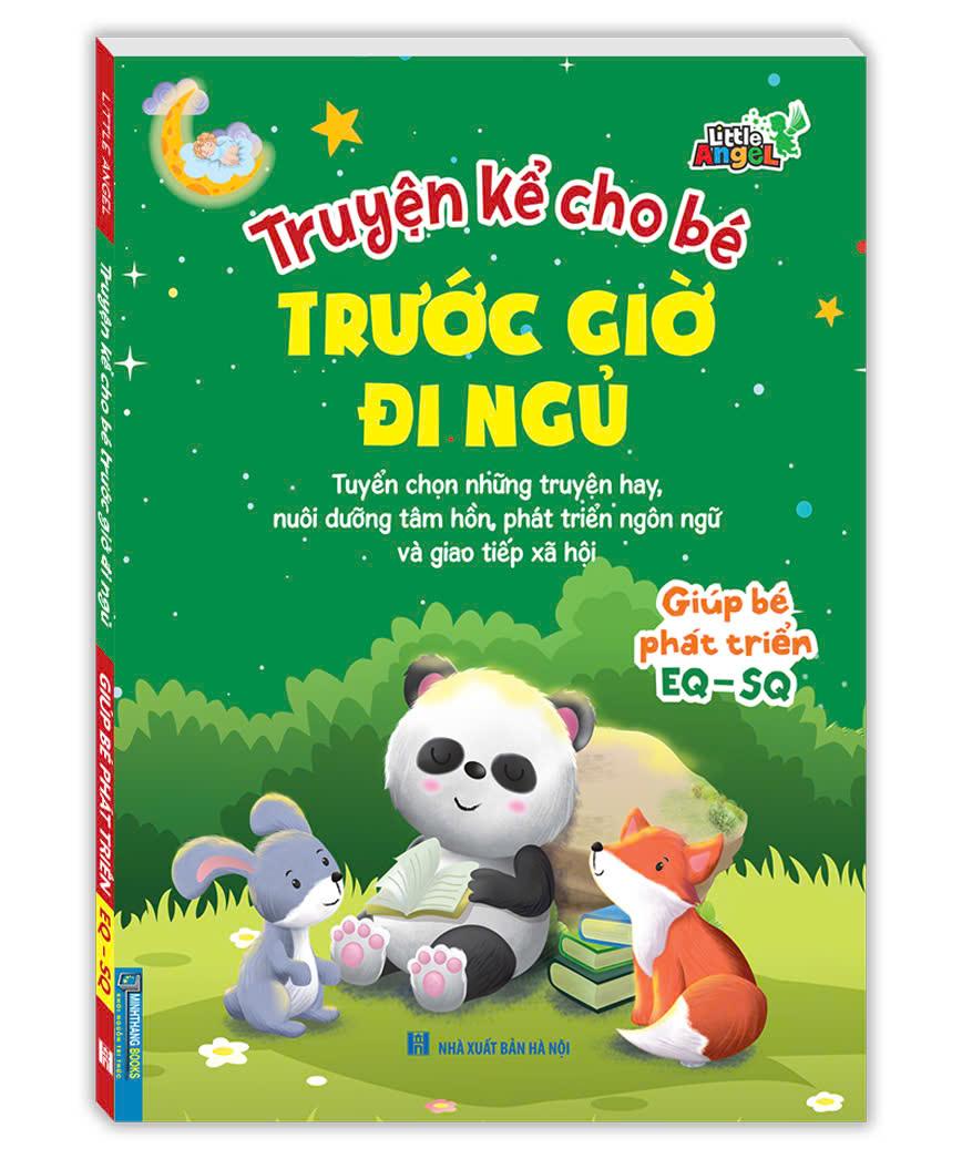 Sách - Truyện Kể Cho Bé Trước Giờ Đi Ngủ - Giúp Bé Phát Triển EQ - SQ