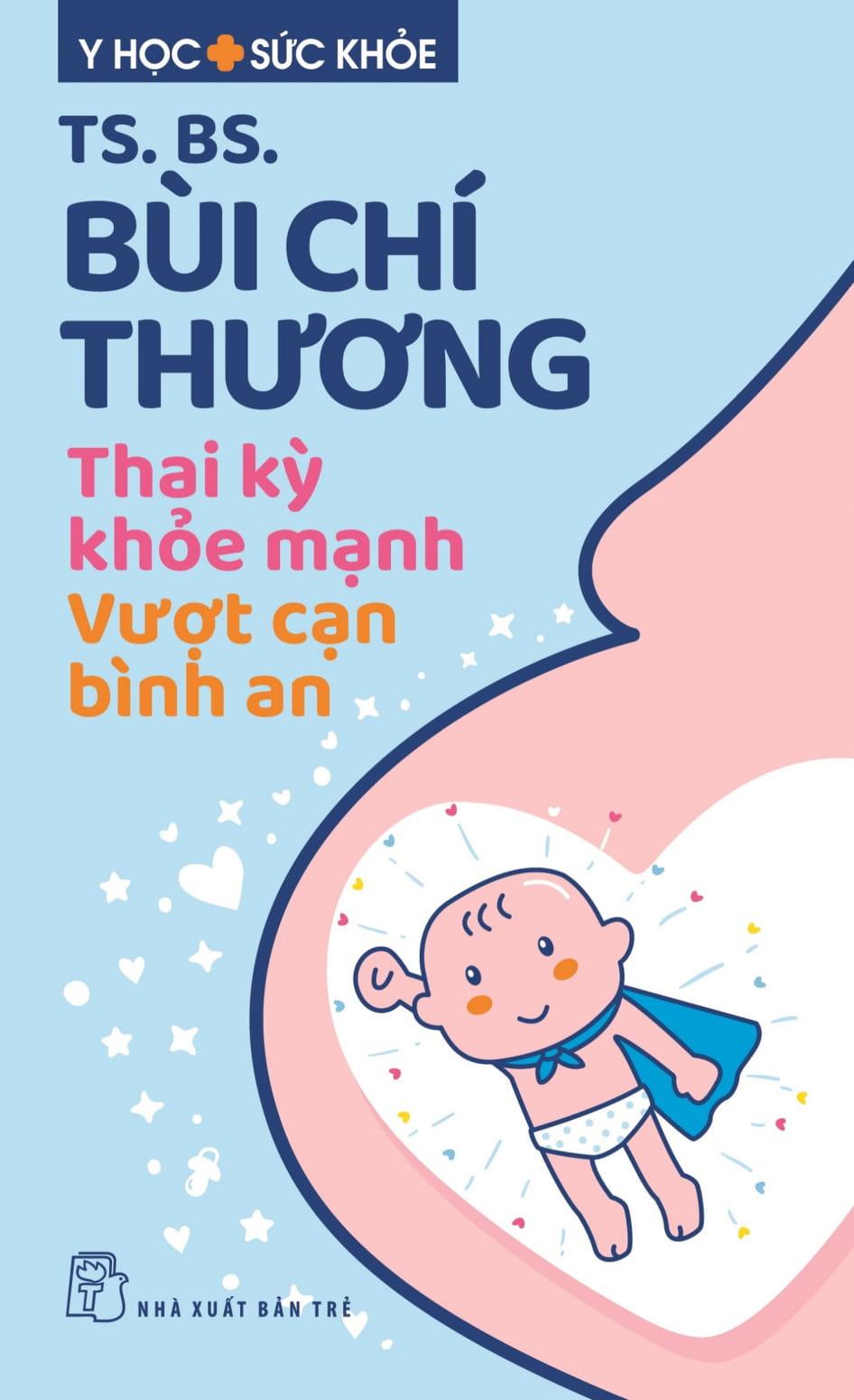 Thai Kỳ Khỏe Mạnh - Vượt Cạn Bình An