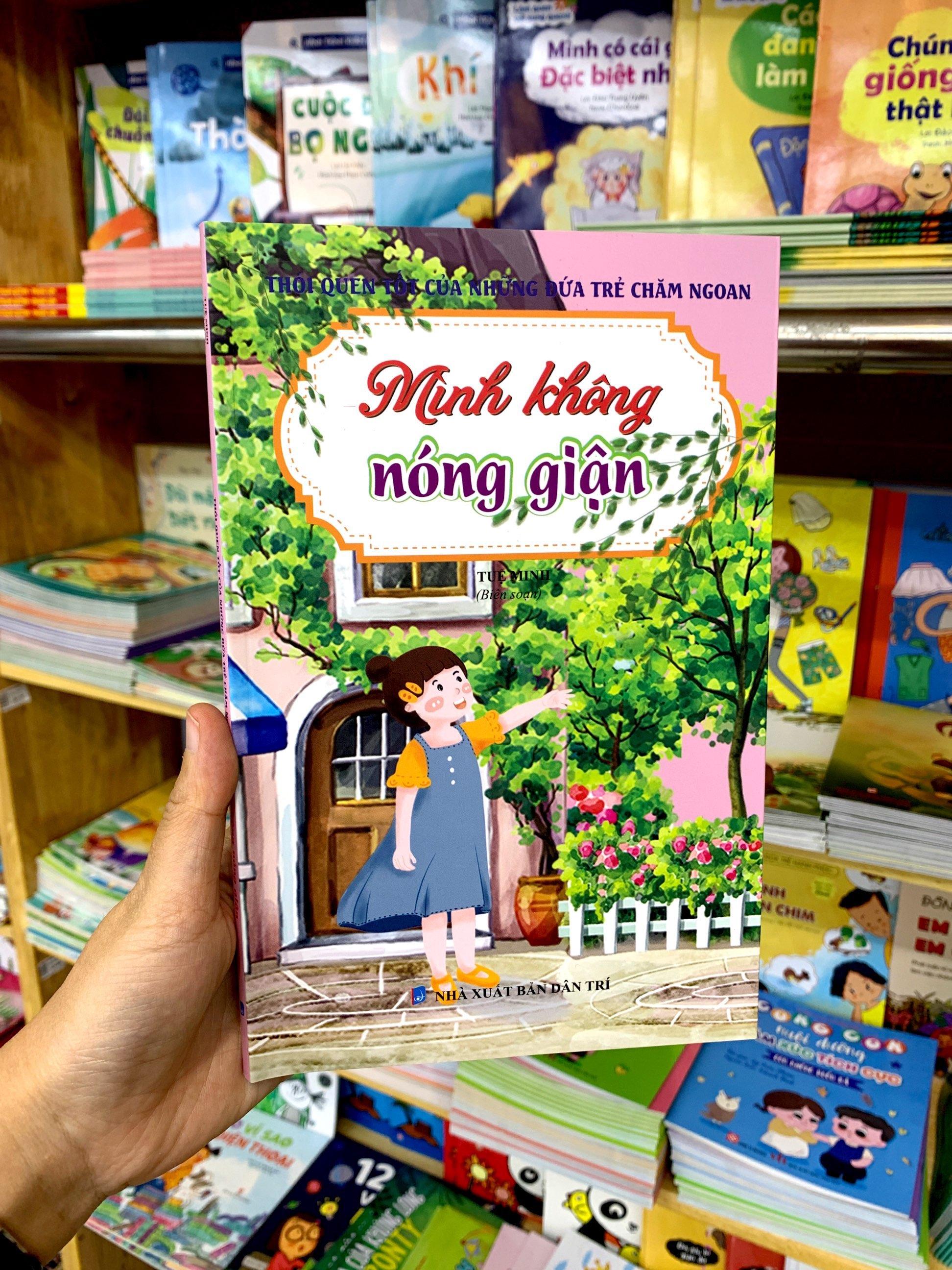 Thói Quen Tốt Của Những Đứa Trẻ Chăm Ngoan - Mình Không Nóng Giận