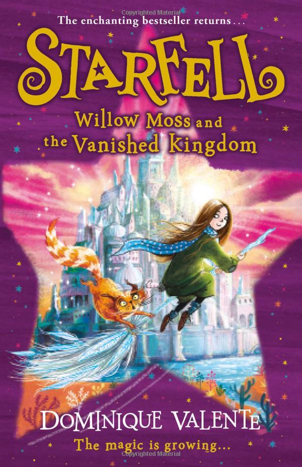 Starfell 3: Willow Moss And The Vanished Kingdom