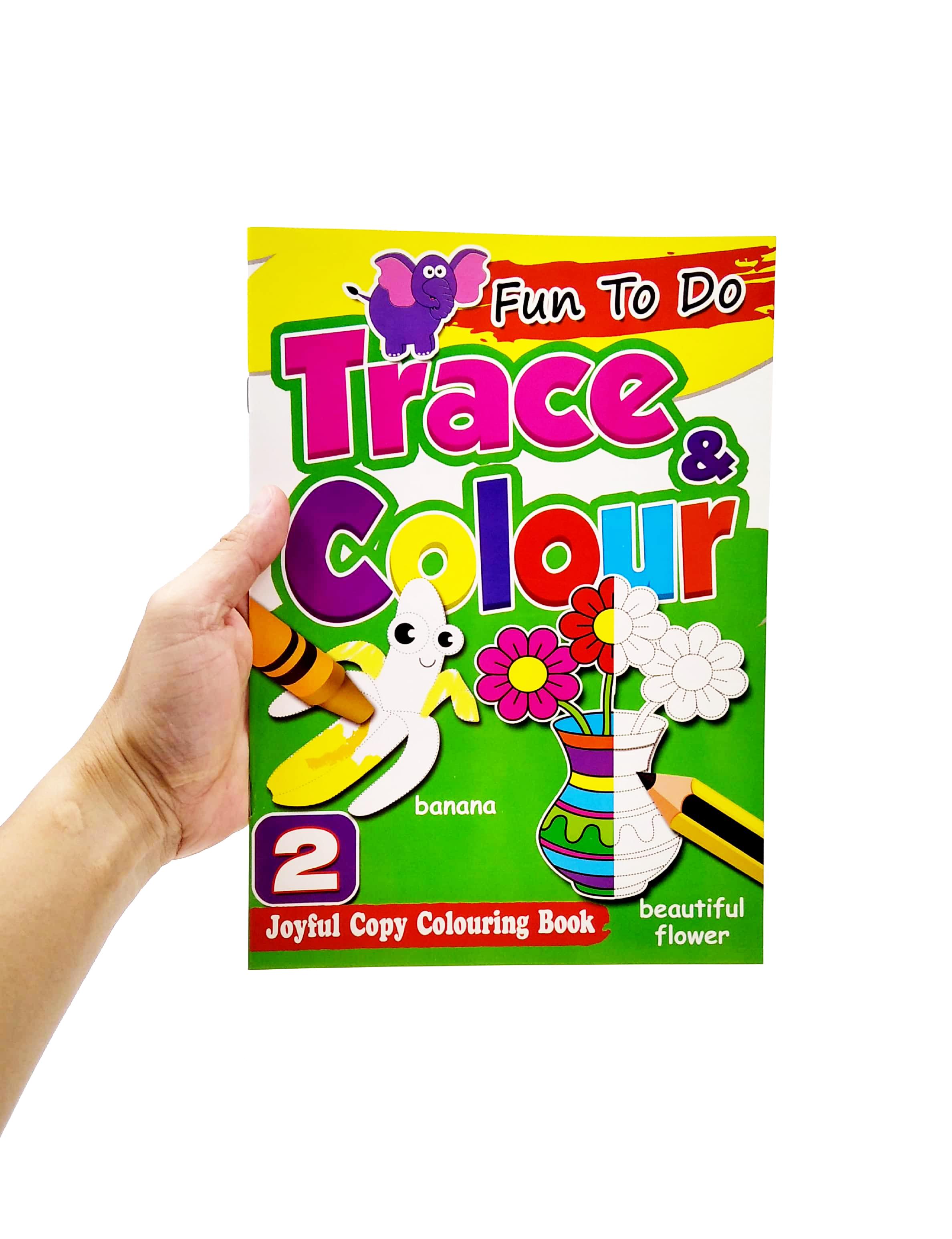 Fun To Do Trace & Colours Book 2
