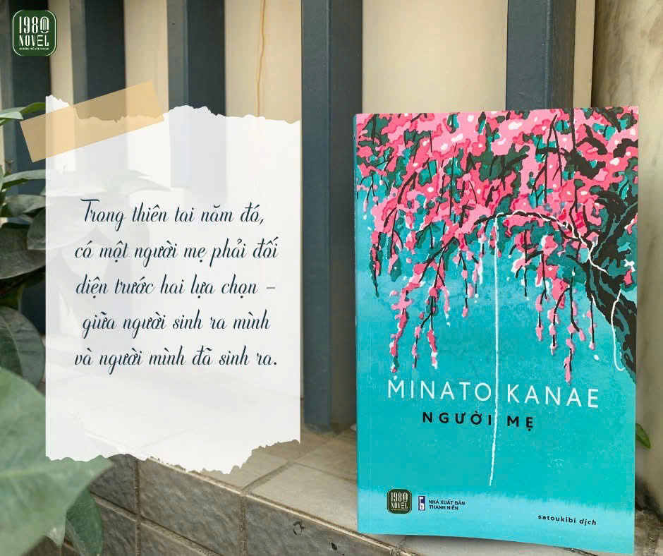 NGƯỜI MẸ - Minato Kanae - satoukibi dịch - 1980 BOOKS