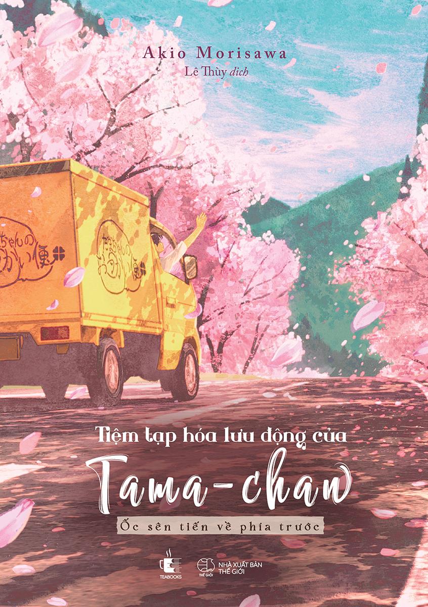 Tiệm Tạp Hóa Lưu Động Của Tama-chan - Ốc Sên Tiến Về Phía Trước - Tặng Kèm Bookmark