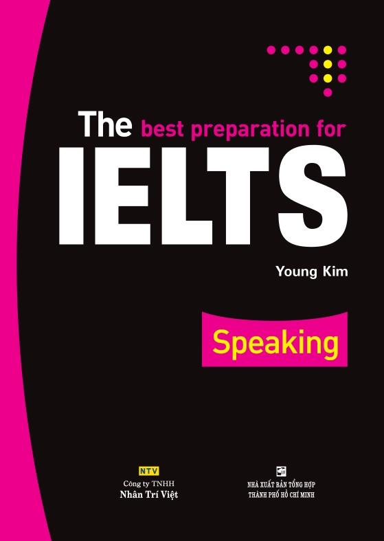 The Best Preparation For IELTS Speaking (Kèm CD)