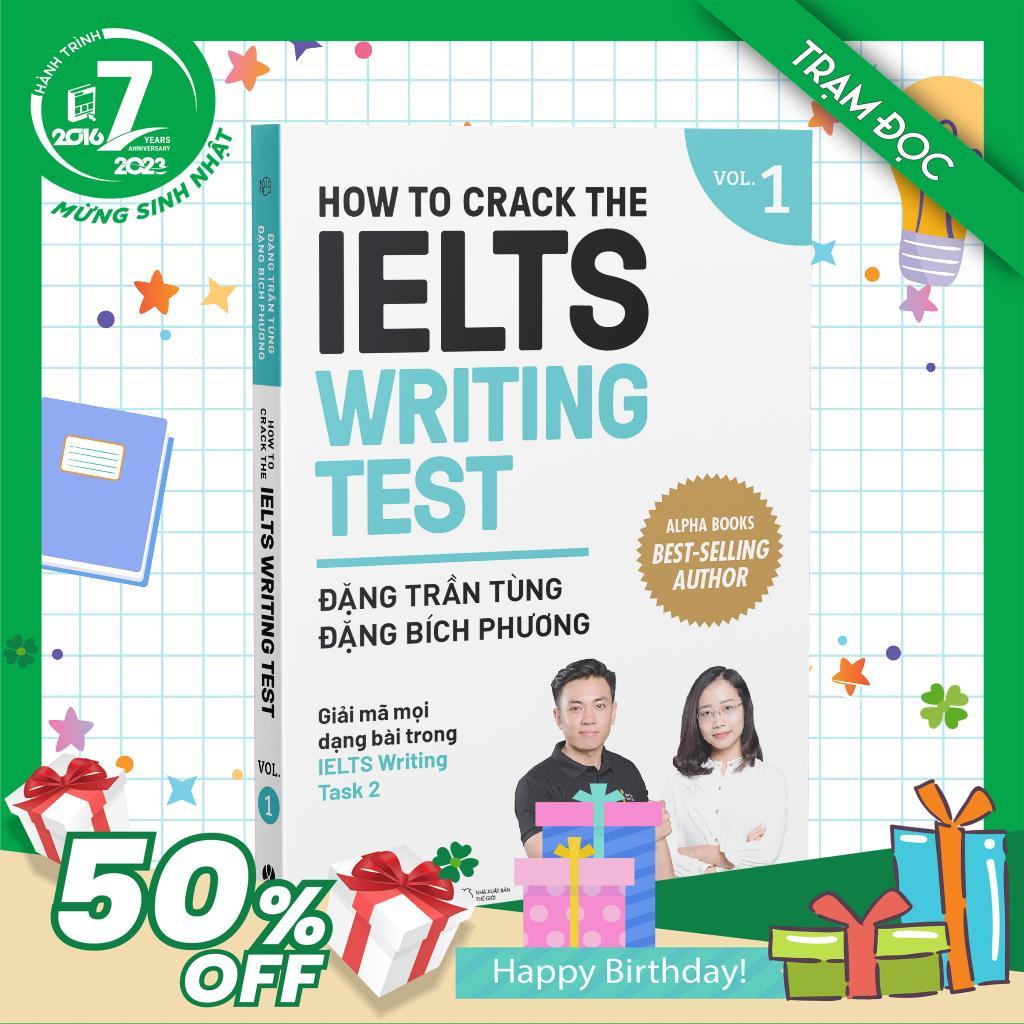 Trạm Đọc Official | How To Crack The Ielts Writing Test - Vol. 1 (Tái Bản)