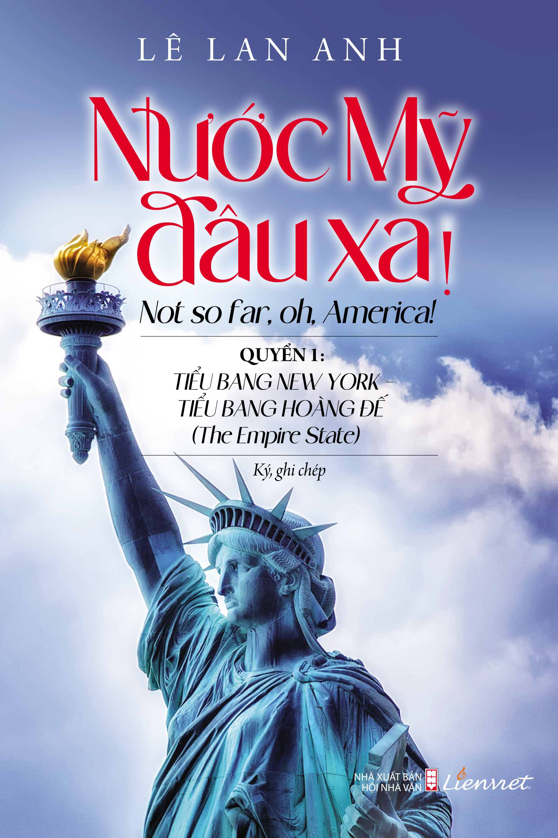 Nước Mỹ đâu xa! – Quyển 1: Tiểu bang New York – Tiểu bang Hoàng Đế