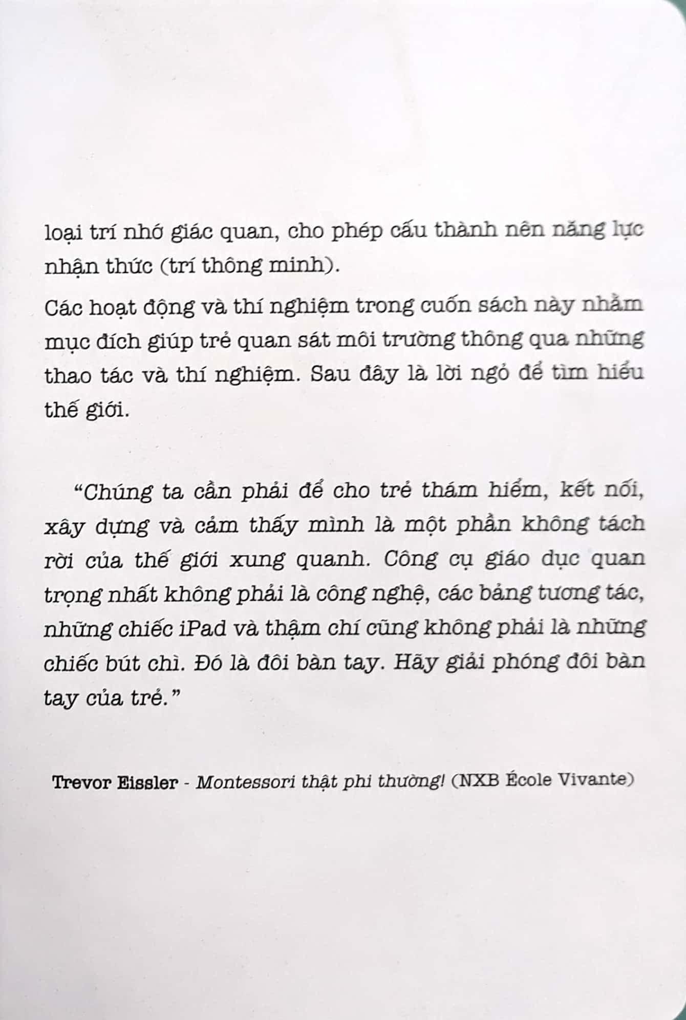 Học Montessori Để Dạy Trẻ Theo Phương Pháp Montessori - 100 Hoạt Động Montessori: Con Không Muốn Làm Cây Trong Lồng Kính