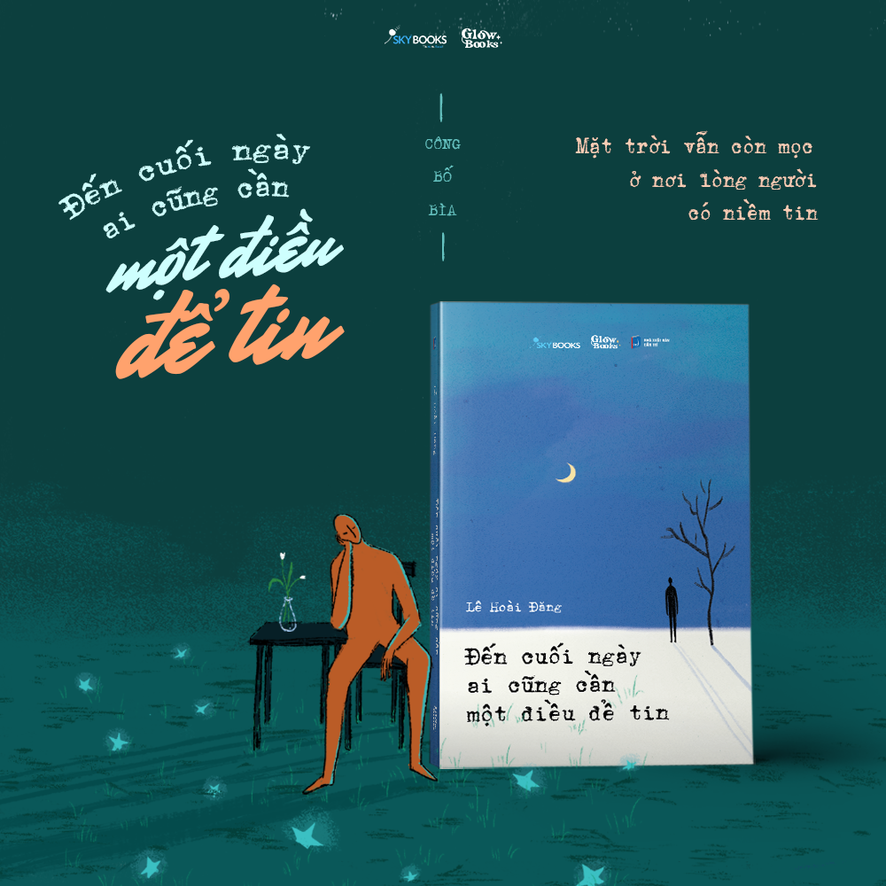 Đến Cuối Ngày Ai Cũng Cần Một Điều Để Tin
