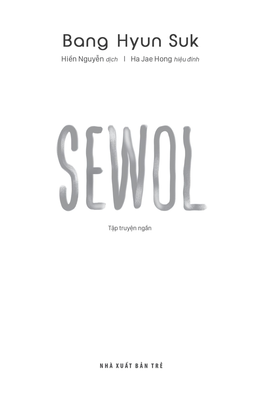 SEWOL: TẬP TRUYỆN NGẮN_TRE