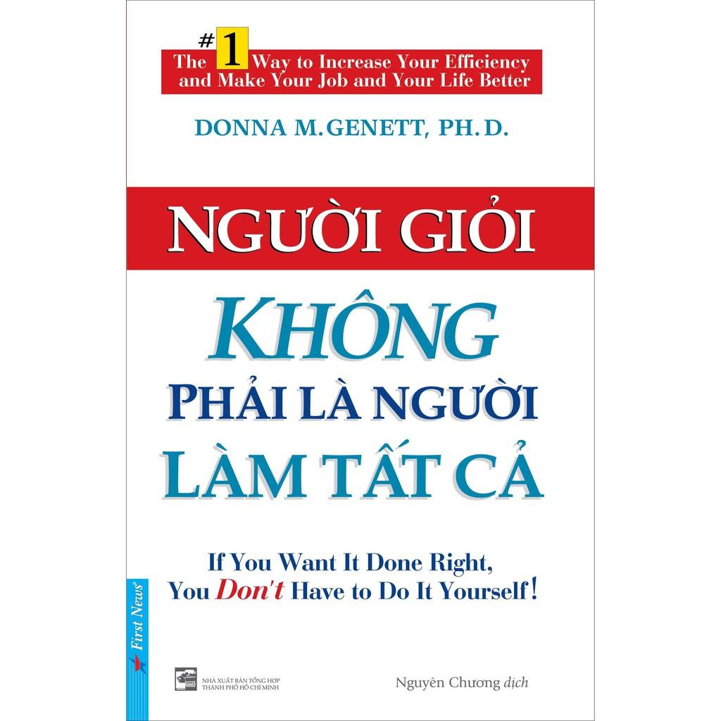 Combo Người Thông Minh Giải Quyết Vấn Đề Như Thế Nào + Người Giỏi Không Phải Là Người Làm Tất Cả - Bản Quyền