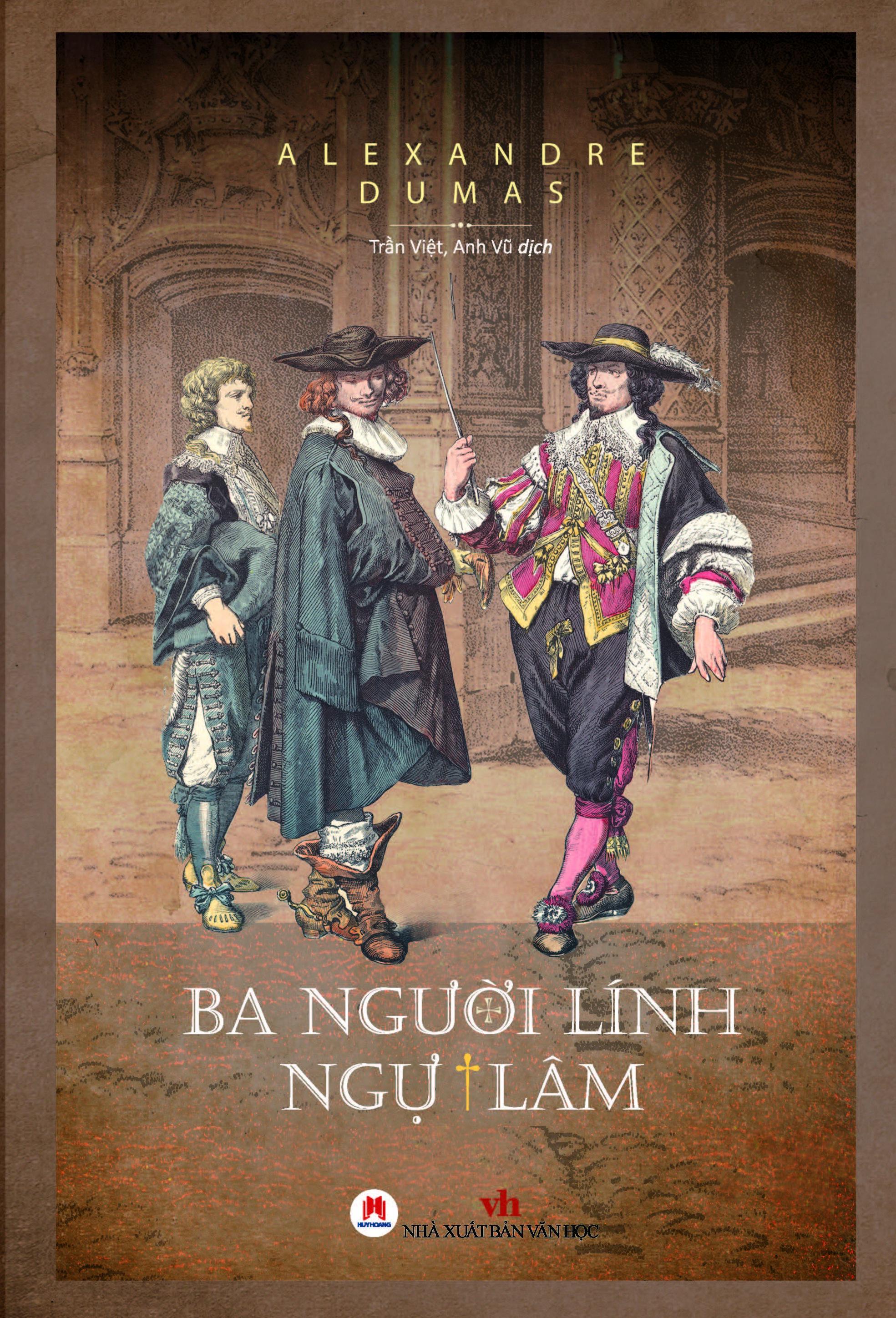 Sách - Ba Người Lính Ngự Lâm - Bìa Cứng (Tái Bản 2025)