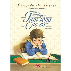 Những Tấm Lòng Cao Cả (Tái Bản)