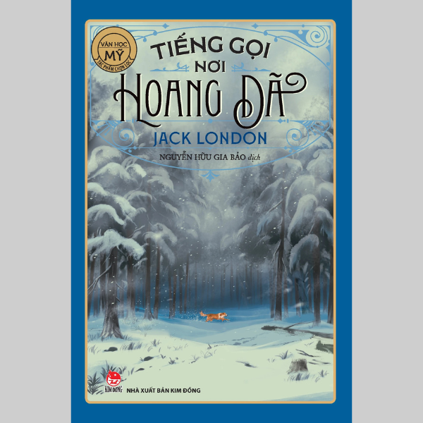 Tiếng Gọi Nơi Hoang Dã - Jack London