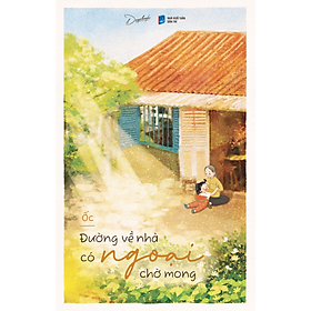 Đường về nhà có ngoại chờ mong