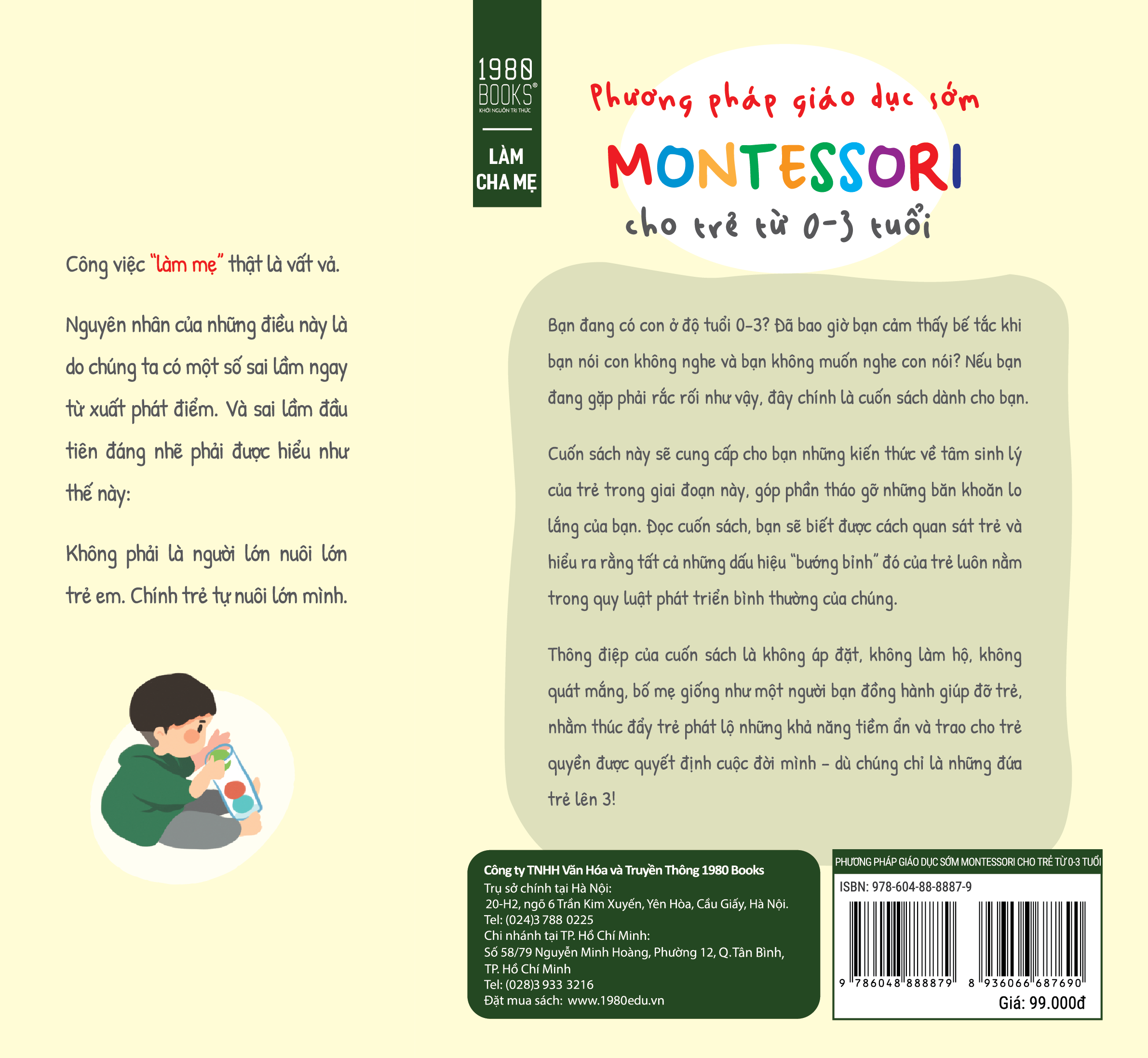 Phương Pháp Giáo Dục Sớm Montessori Cho Trẻ Từ
0 – 3 Tuổi