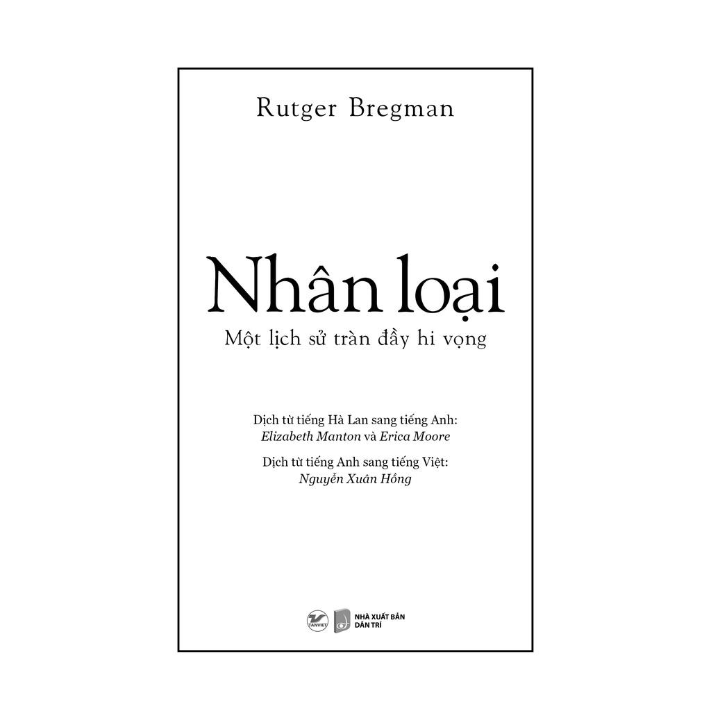 Sách Nhân Loại - Một Lịch Sử Tràn Đầy Hi Vọng - Bản Quyền