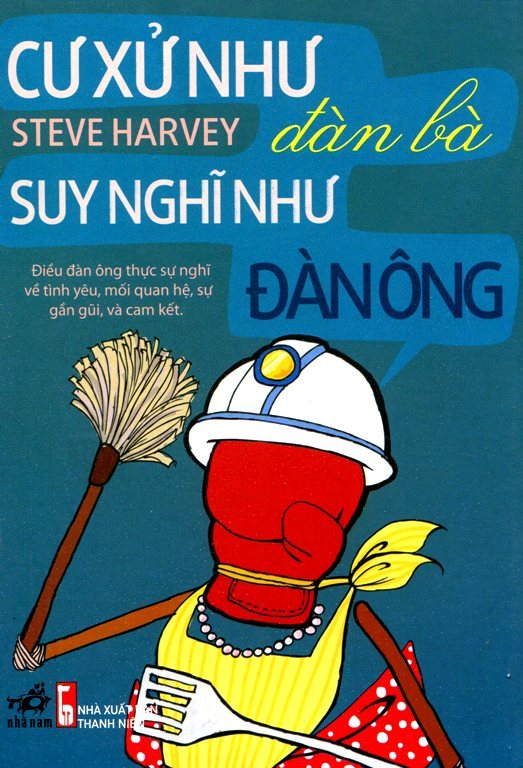 Cư Xử Như Đàn Bà, Suy Nghĩ Như Đàn Ông - Nhã Nam