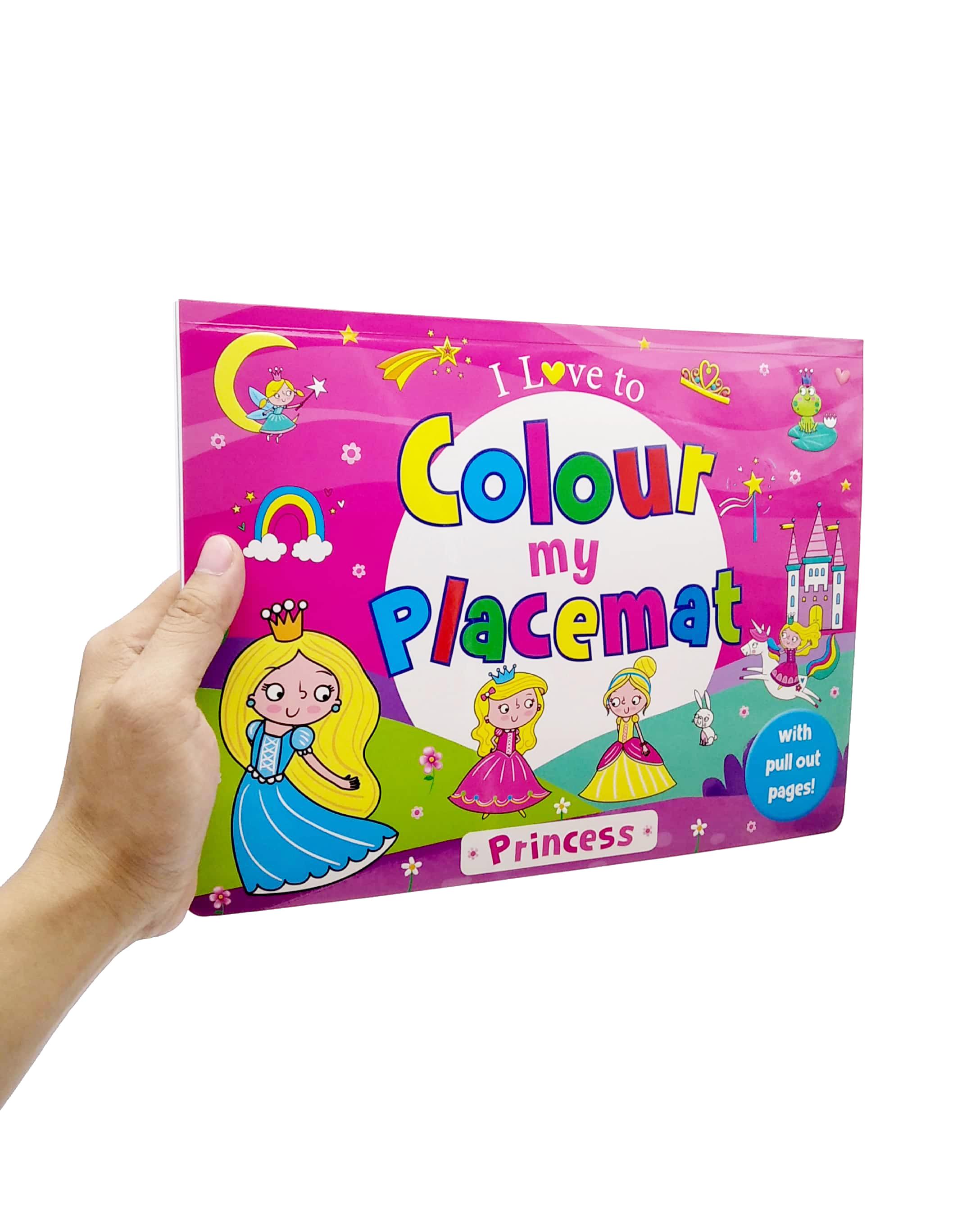 I Love To Colour My Placemat: Princess