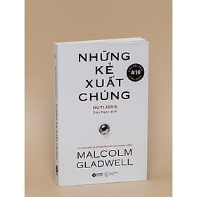 Trạm Đọc Official | Những kẻ xuất chúng (Tái bản) - Bản Quyền