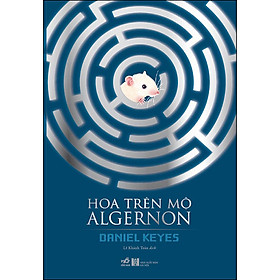 Sách -  Hoa trên mộ Algernon
