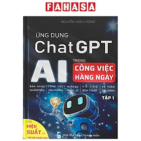 Sách - Ứng Dụng Chat GPT - AI Trong Công Việc Hàng Ngày