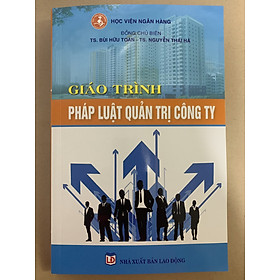 Giáo Trình Pháp Luật Quản Trị Công Ty - TS. Bùi Hữu Toàn