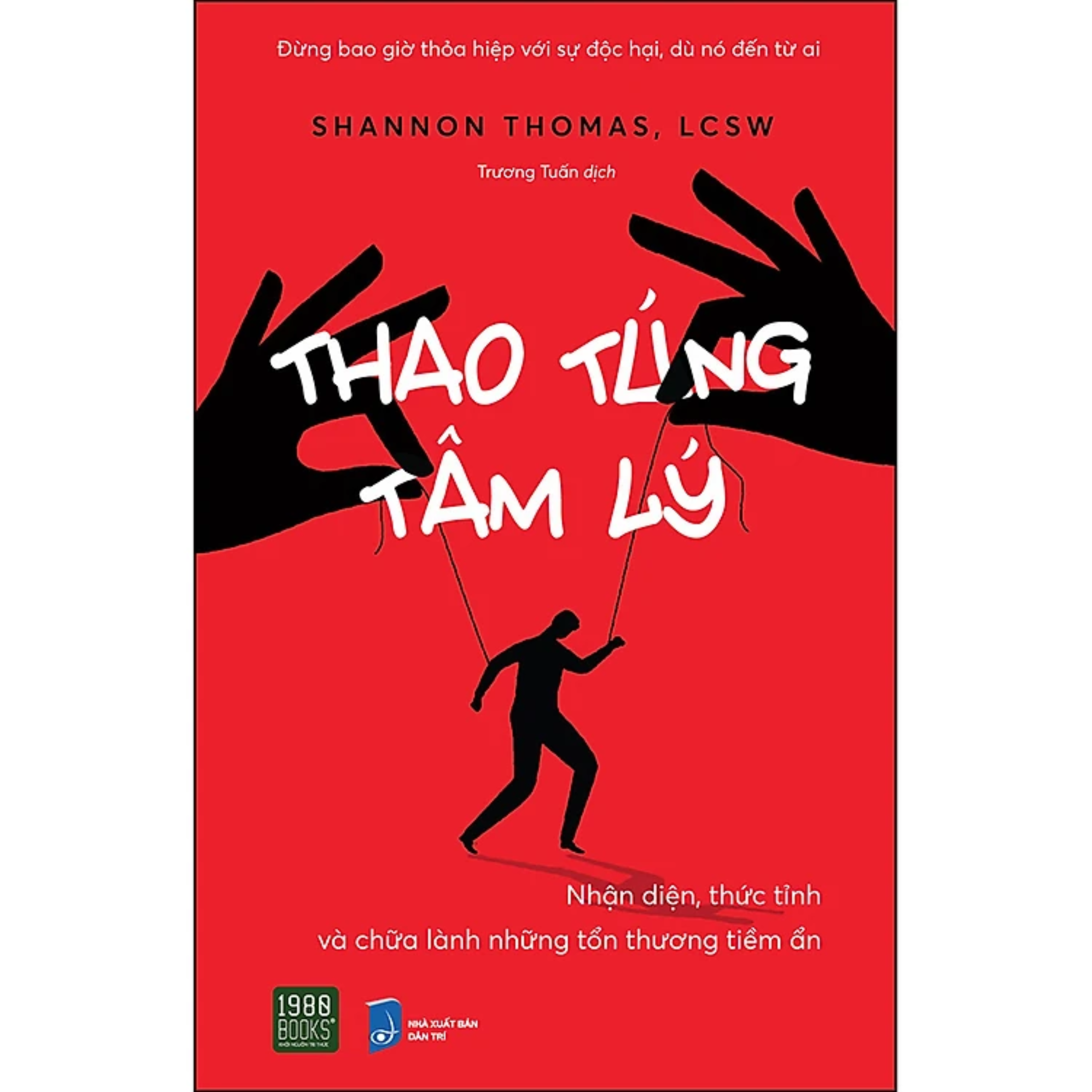 Combo 3Q: Càng Bình Tĩnh Càng Hạnh Phúc + Điềm Tĩnh Và Nóng Giận + Thao Túng Tâm Lý