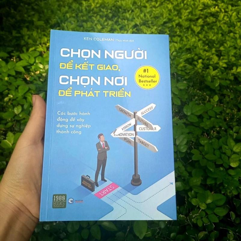 Sách Chọn Người Để Kết Giao, Chọn Nơi Để Phát Triển