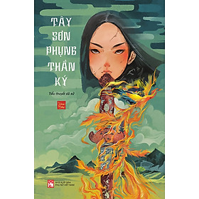 Tây Sơn Phụng Thần Ký _PNU