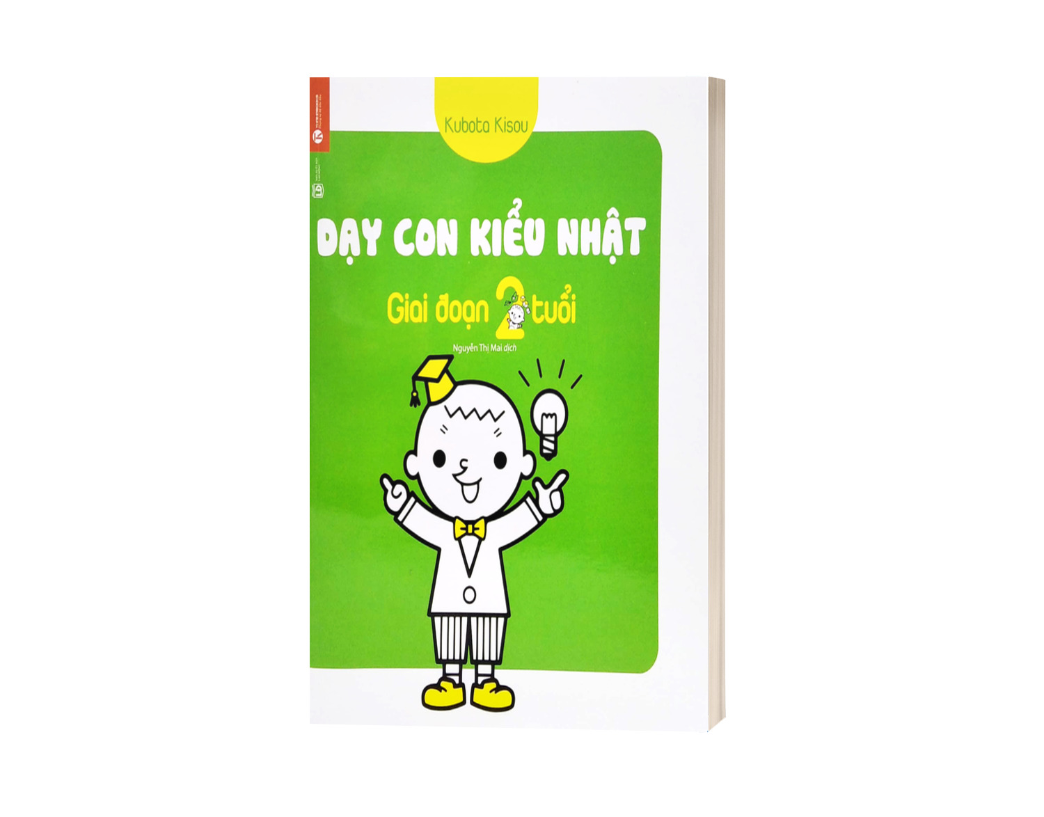 Dạy Con Kiểu Nhật - Giai Đoạn Trẻ 2 Tuổi (Tái Bản 2022)