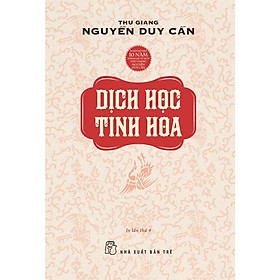 Sách - Dịch Học Tinh Hoa - NXB Trẻ