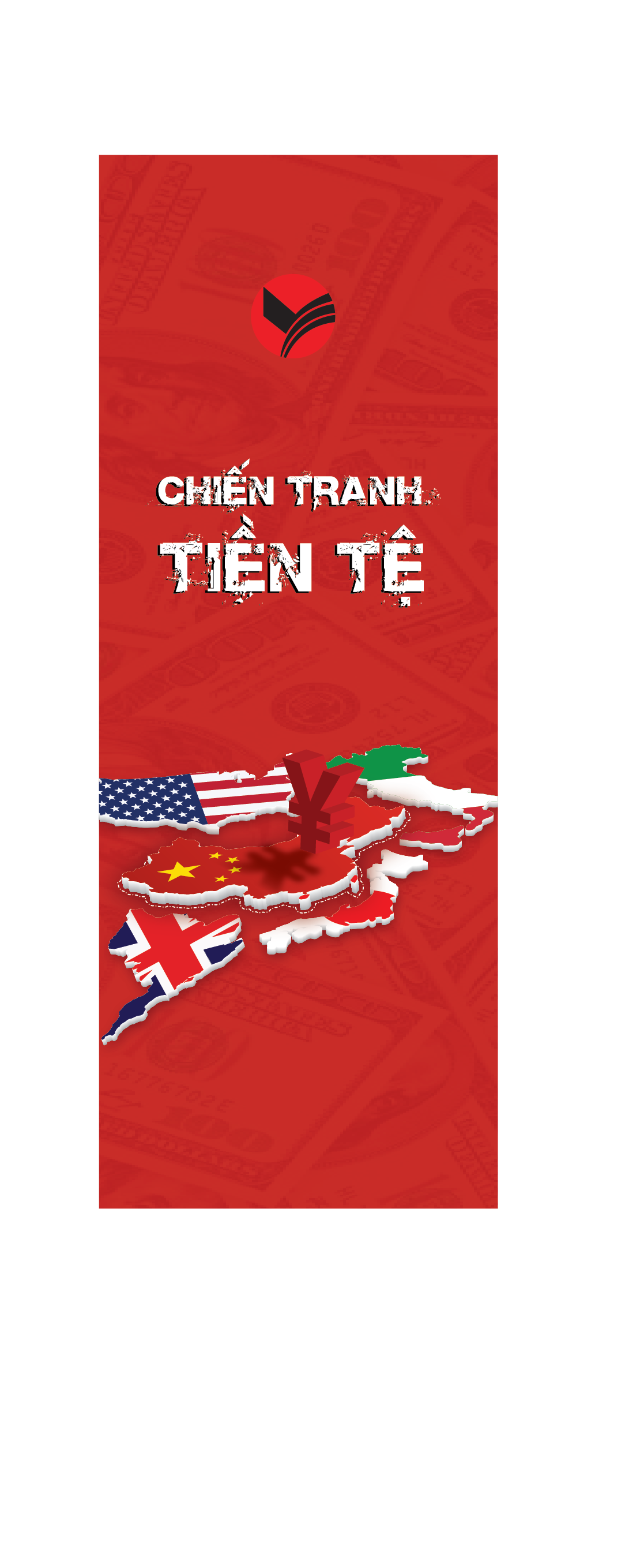 Chiến Tranh Tiền Tệ - Phần III
